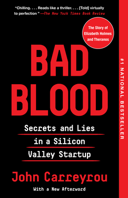 Image for Bad Blood: Secrets and Lies in a Silicon Valley Startup