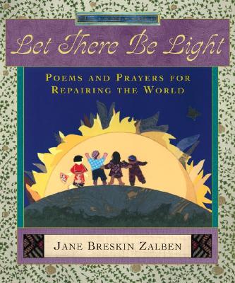 Let There Be Light: Poems and Prayers for Repairing the World