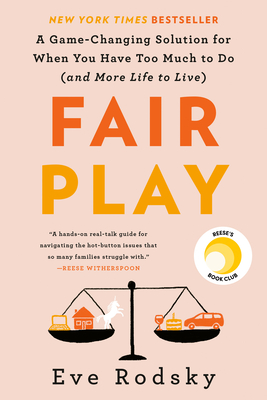 Fair Play: Reese's Book Club: A Game-Changing Solution for When You Have Too Much to Do (and More Life to Live)