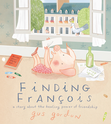 Image for Finding François: A Story about the Healing Power of Friendship