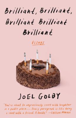 BRILLIANT, BRILLIANT, BRILLIANT, BRILLIANT, BRILLIANT : ESSAYS