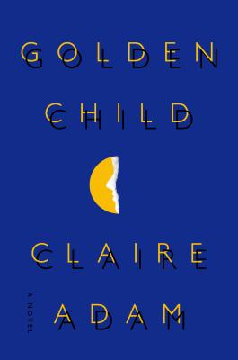 Image for Golden Child: A Novel
