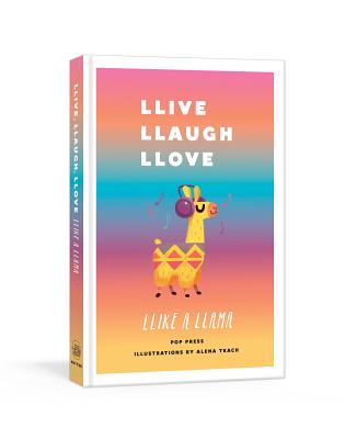 Image for Llive, Llaugh, Llove Llike a Llama Llive, Llaugh, Llove Llike a Llama