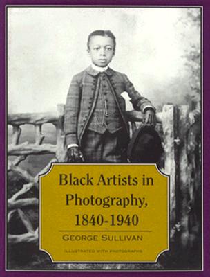 Image for Black Artists in Photography, 1840-1940