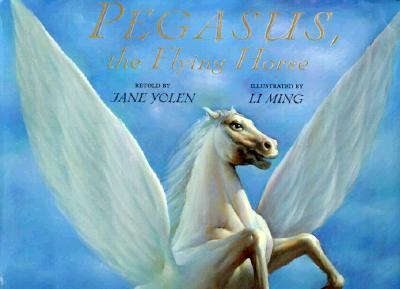 Pegasus, the Flying Horse
