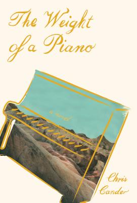 Image for The Weight of a Piano A Novel