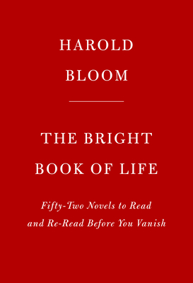 Image for The Bright Book of Life: Novels to Read and Reread