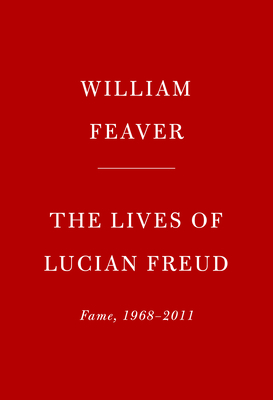 Image for The Lives of Lucian Freud: Fame: 1968-2011