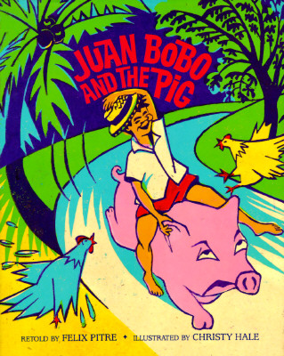Juan Bobo and the Pig