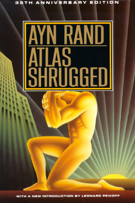 Atlas Shrugged: 35th Anniversary Edition (Book Club)