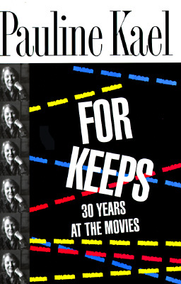 For Keeps: 30 Years at the Movies