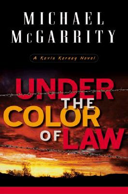 Under the Color of Law: A Kevin Kerney Novel (Kevin Kerney Novels)