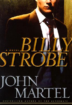 Billy Strobe: A Novel