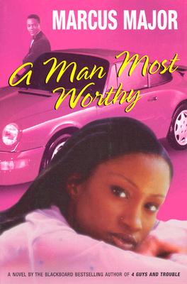 Image for A Man Most Worthy