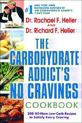 The Carbohydrate Addict's No-Cravings Cookbook