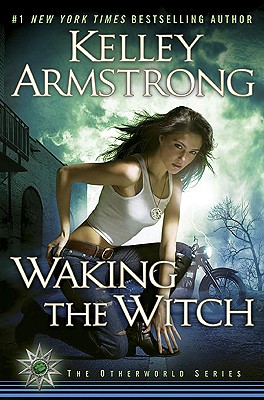 Waking the Witch (Women of the Otherworld)