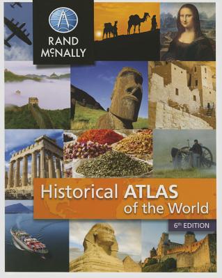 Image for Rand McNally Historical Atlas of the World