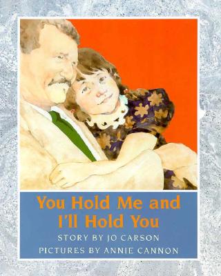 You Hold Me And I'll Hold You