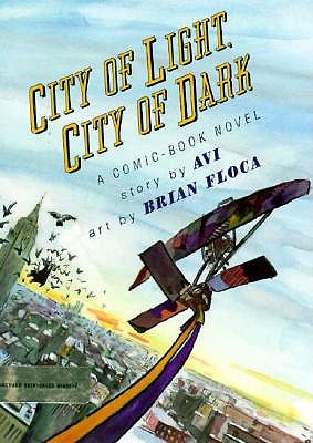 City of Light, City of Dark: A Comic-book Novel