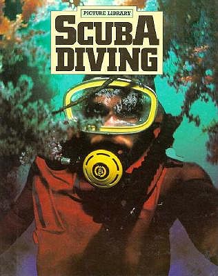 Image for Scuba Diving (Picture Library) Scuba Diving (Picture Library)