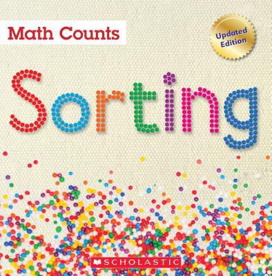 Sorting (Math Counts: Updated Editions) (Math Counts, New and Updated)