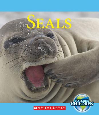 Seals (Nature's Children (Children's Press Library)) Image for Seals (Nature's Children (Children's Press Library))