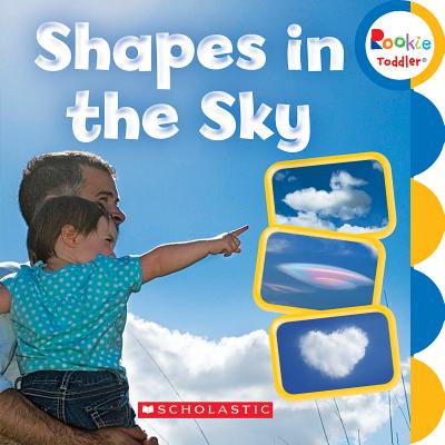 Shapes in the Sky (Rookie Toddler)