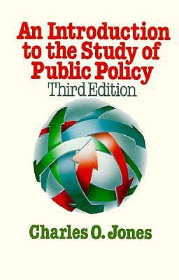 An Introduction to the Study of Public Policy