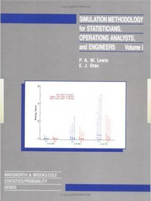 Simulation Methodology for Statisticians, Operations Analysts, and Engineers. Vol. 1