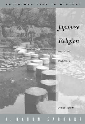 Japanese Religion: Unity and Diversity (A volume in the Wadsworth Religious Life in History Series)