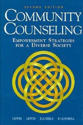 Community Counseling: Empowerment Strategies for a Diverse Society