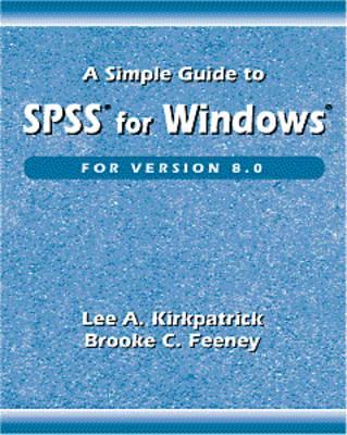 A Simple Guide to SPSS for Windows Version 8.0