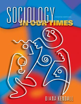 Sociology in Our Times (with InfoTrac and CD-ROM)