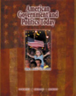 American Government and Politics Today: 2003-2004