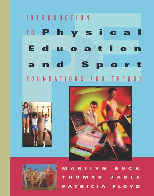 Image for Introduction to Physical Education and Sport: Foundations and Trends (with Introduction to Careers in Health, Physical Education and Sport)