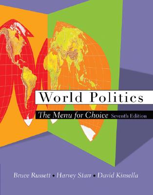 World Politics: The Menu for Choice (with InfoTrac) (Available Titles CengageNOW)