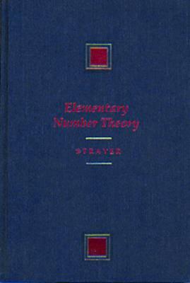 Elementary Number Theory (PRINDLE, WEBER, AND SCHMIDT SERIES IN ADVANCED MATHEMATICS)