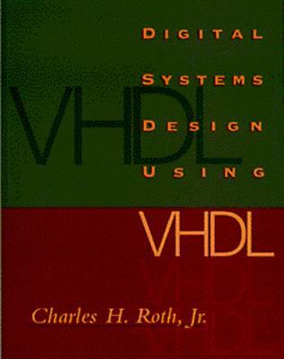 Digital Systems Design Using VHDL