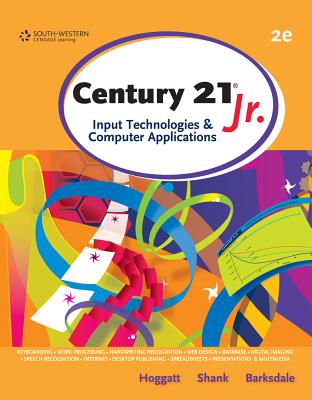 Century 21 Jr., Input Technologies and Computer Applications (WinningEdge Titles)