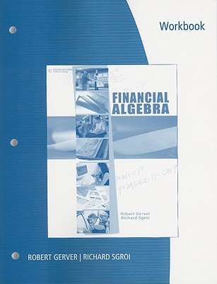 Workbook for Gerver/Sgroi's Financial Algebra