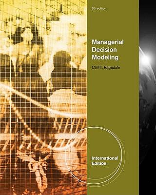Managerial Decision Modeling + Student Bind-In Card,6Ed