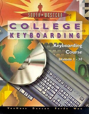 Image for College Keyboarding, Keyboarding Course: Lessons 1-30