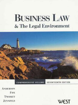 Image for Business Law and the Legal Environment, Comprehensive Volume Business Law and the Legal Environment, Comprehensive Volume