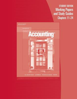 Working Papers, Chapters 10-24 for Gilbertson/Lehman/Passalacqua/Ross' Century 21 Accounting: Advanced, 8th