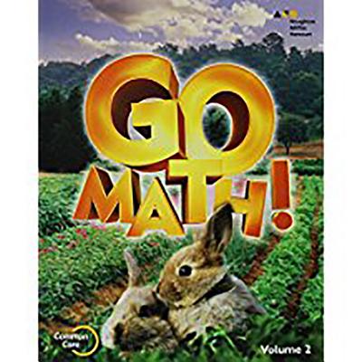 Go Math!, 2015 Go Math! Student Edition Volume 2 Grade K