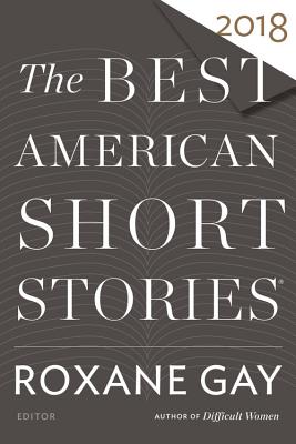 Image for The Best American Short Stories 2018 (The Best American Series ®)