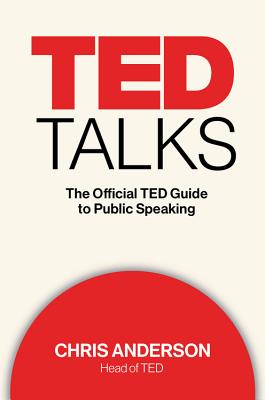 Image for TED Talks: The Official TED Guide to Public Speaking **SIGNED 1st Edition /1st Printing + Photo**