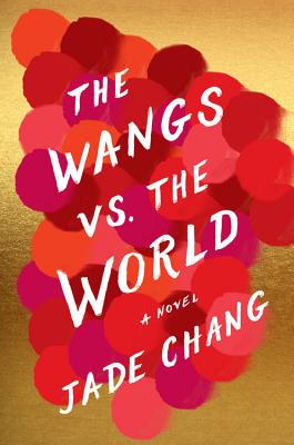 Wangs vs. the World, The