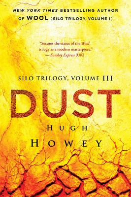 Dust (Silo Trilogy, 3)