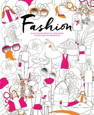 Image for Fashion: A Coloring Book of Designer Looks and Accessories